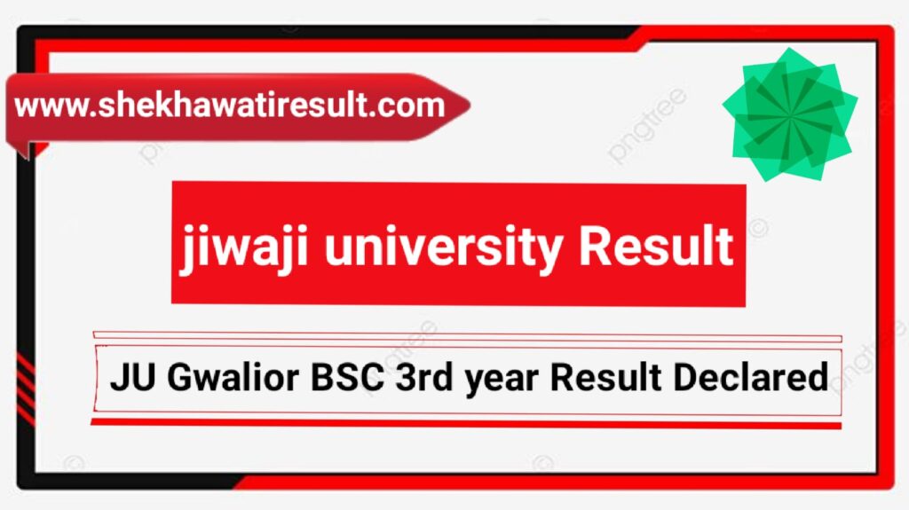 Jiwaji University BSC 3rd year Result