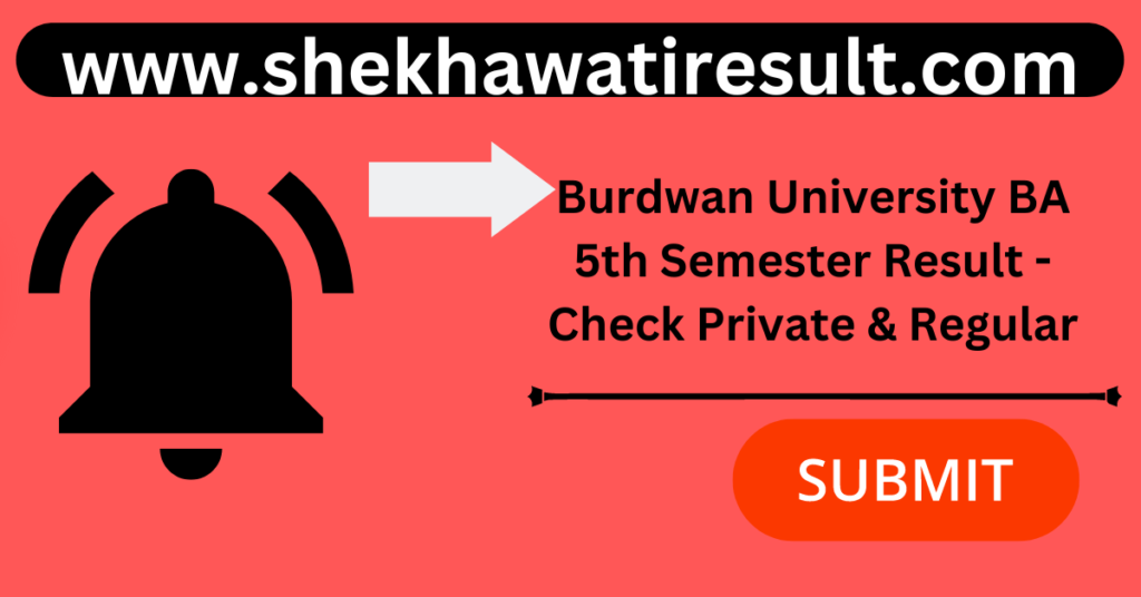 Burdwan University BA 5th Semester Result