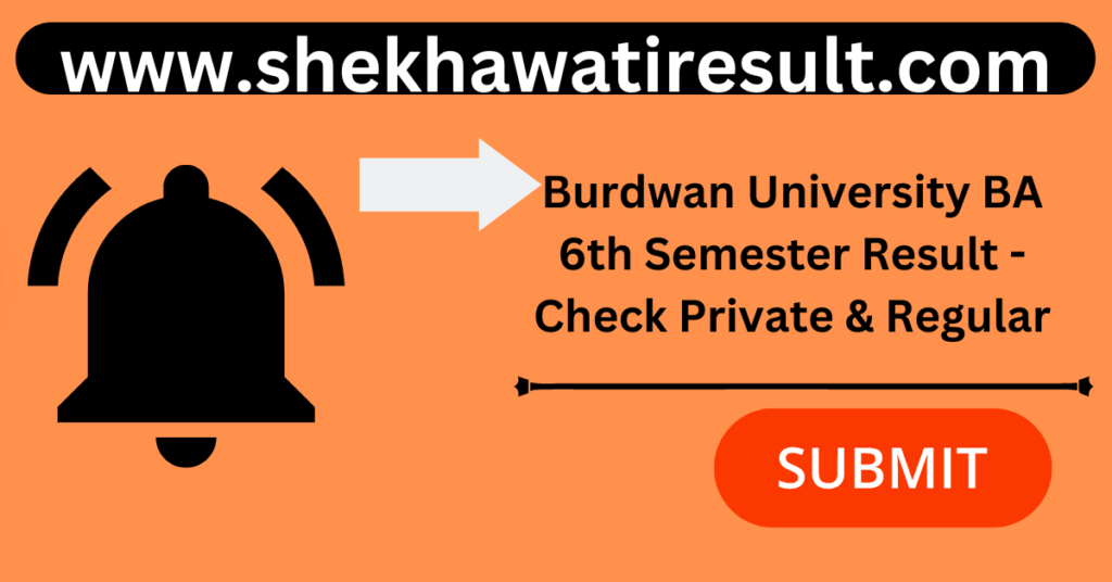 Burdwan University BA 6th Semester Result