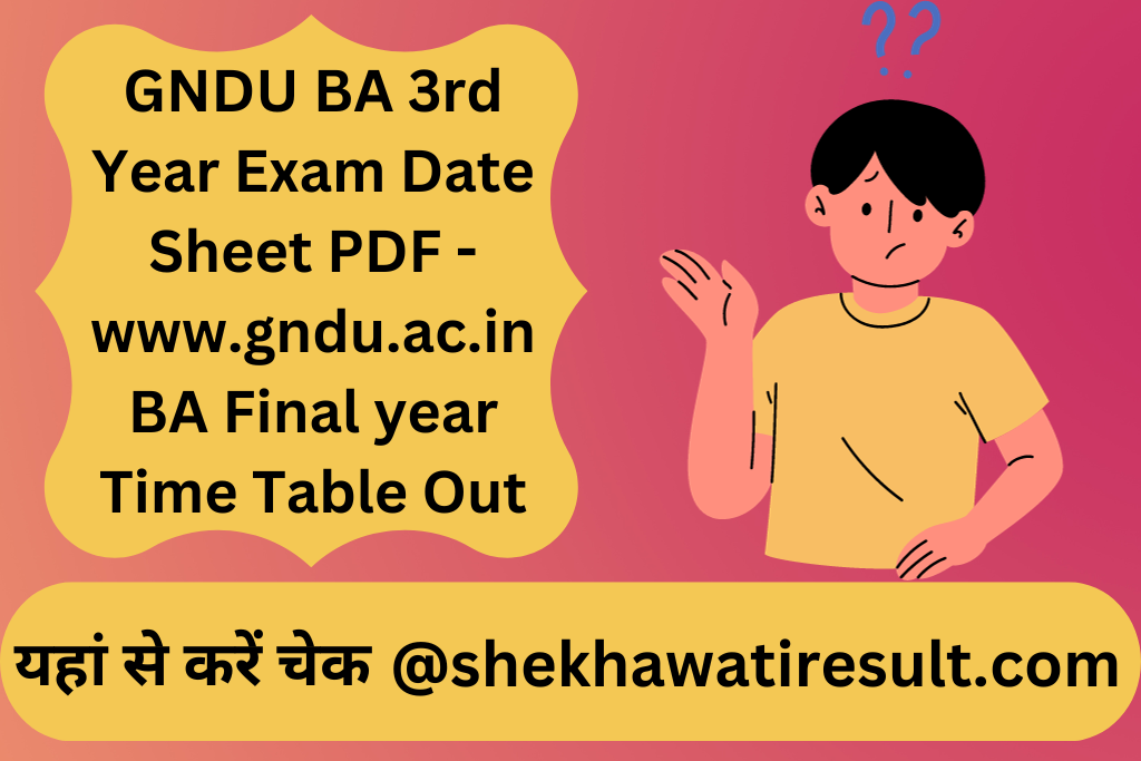 GNDU BA 3rd Year Exam Date Sheet PDF