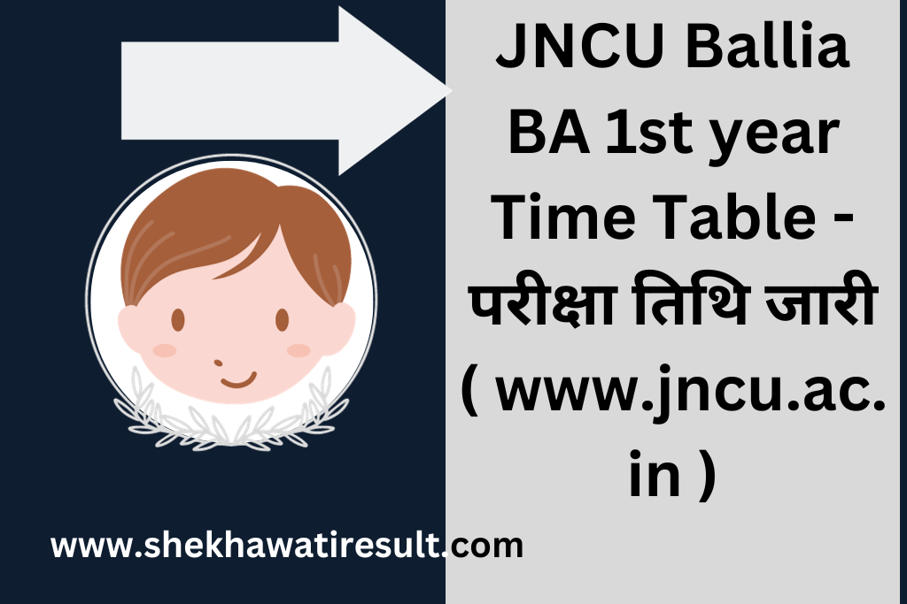 JNCU Ballia BA 1st year Time Table