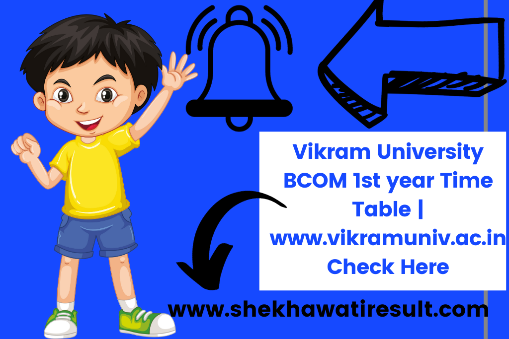 Vikram University BCOM 1st year Time Table
