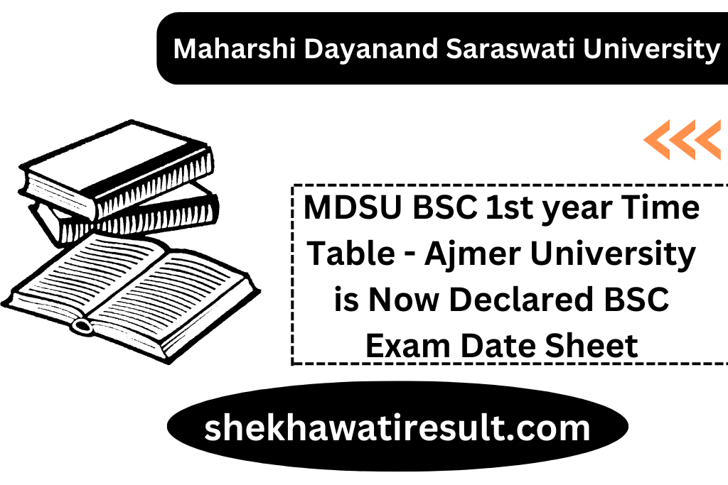 MDSU BSC 1st year Time Table 2024 Ajmer University is Now Declared