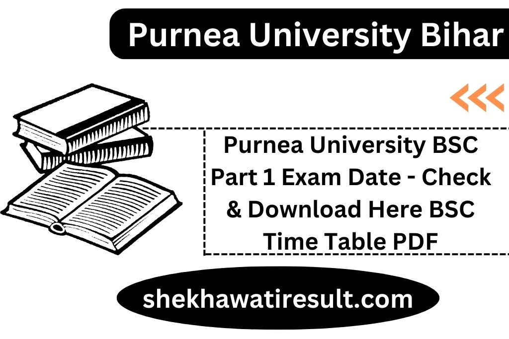 Purnea University BSC Part 1 Exam Date