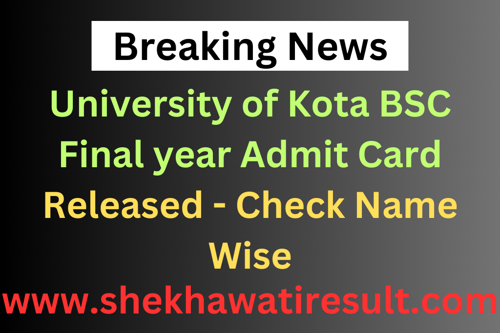University of Kota BSC Final year Admit Card