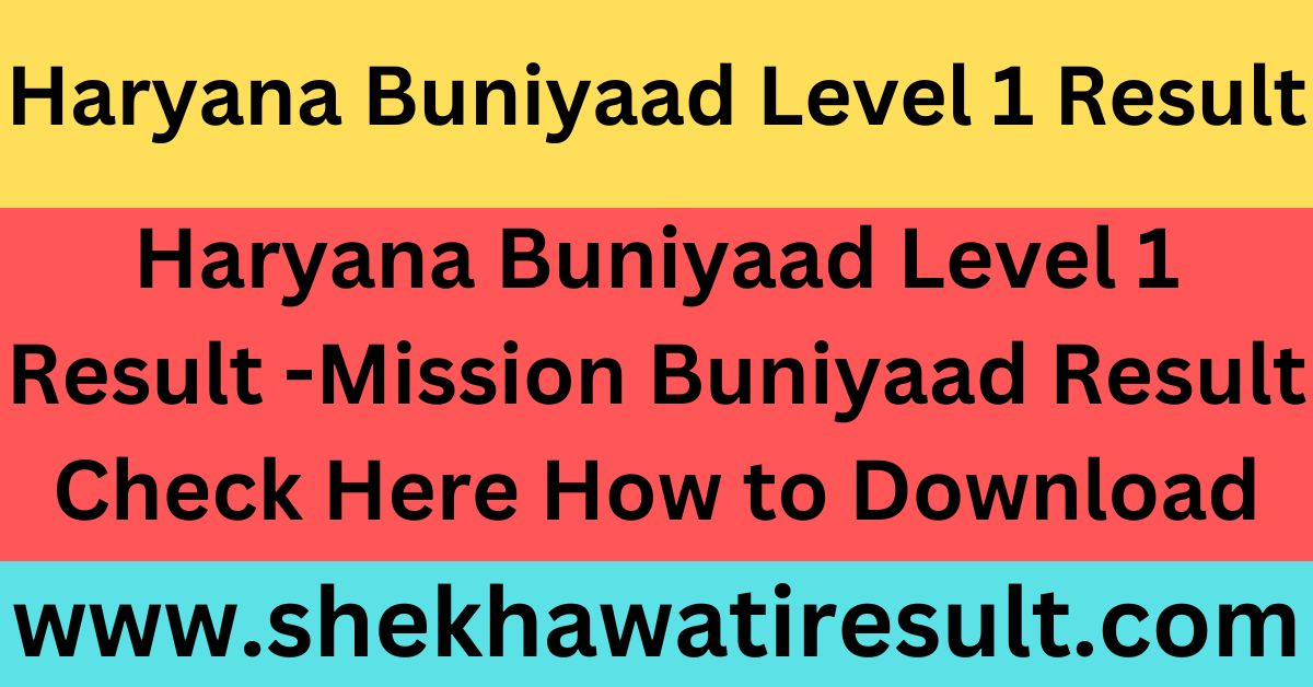 Haryana Buniyaad Level 1 Result