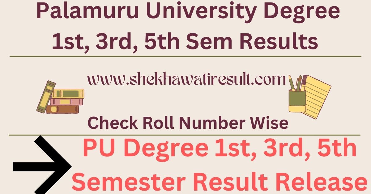 Palamuru University Degree 1st, 3rd, 5th Sem Results